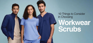 10 Things to Consider in Choosing Workwear Scrubs