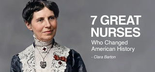 7 Great Nurses Who Changed American History - Clara Barton