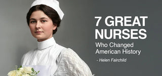 7 Greatest Nurses in American History - Helen Fairchild