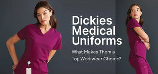 Dickies Medical Uniforms: What Makes Them a Top Workwear Choice?