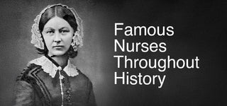 Famous Nurses Throughout History