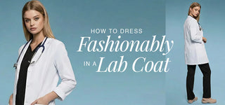 How to Dress Fashionably in a Lab Coat