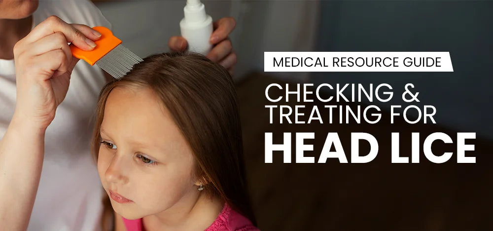 Medical Resource Guide: Checking and Treating for Head Lice ...