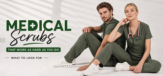 Medical Scrubs That Work as Hard as You Do: What to Look For