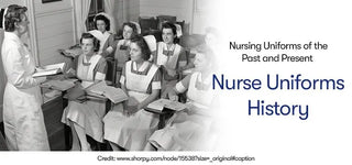 Nursing Uniforms of the Past and Present - Nurse Uniforms History