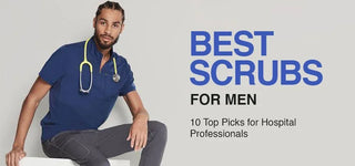Best Scrubs for Men: 10 Top Picks for Hospital Professionals