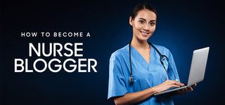 8 Tips on How to Become a Nurse Blogger