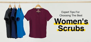 Tips for Choosing The Best Women's Scrubs